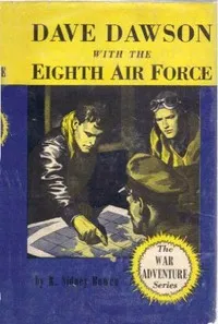 Dave Dawson with the Eighth Air Force — Robert Sidney Bowen cover