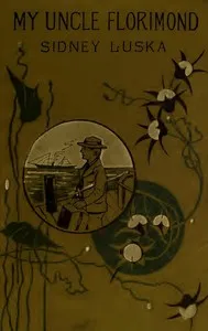 My Uncle Florimond — Henry Harland cover
