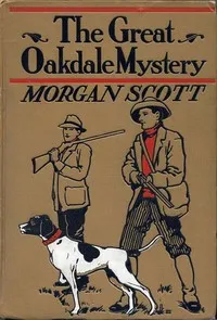 The Great Oakdale Mystery — Morgan Scott cover