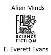 Alien Minds — E. Everett (Edward Everett) Evans cover
