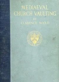 Mediaeval Church Vaulting cover