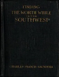 Finding the Worth While in the Southwest cover