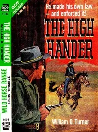 The High Hander — William Oliver Turner cover