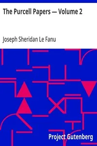 The Purcell Papers — Volume 2 — Joseph Sheridan Le Fanu cover