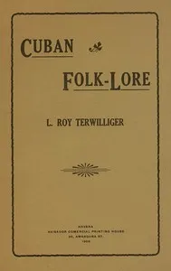Cuban Folk-Lore — L. Roy Terwilliger cover