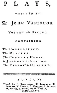 Plays, written by Sir John Vanbrugh, volume the second cover