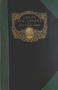 Lords and Lovers, and Other Dramas — Olive Tilford Dargan cover