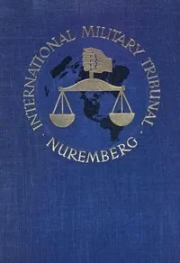 Trial of the Major War Criminals Before the International Military Tribunal, Nuremburg, 14 November 1945-1 October 1946, Volume 01 — Various cover