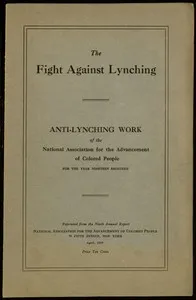 The Fight Against Lynching: Anti-Lynching Work of the National Association for the Advancement of Colored People for the Year Nineteen Eighteen — National Association for the Advancement of Colored People cover