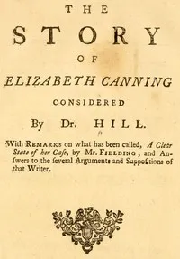 The Story of Elizabeth Canning Considered — John Hill cover