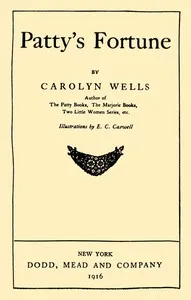 Patty's Fortune — Carolyn Wells cover