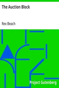 The Auction Block — Rex Beach cover