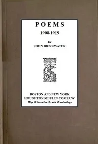 Poems, 1908-1919 — John Drinkwater cover