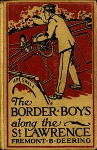 The Border Boys Along the St. Lawrence — John Henry Goldfrap cover