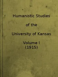 Humanistic Studies of the University of Kansas, Vol. 1 — Arthur Mitchell cover