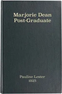 Marjorie Dean, Post-Graduate — Josephine Chase cover