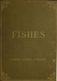 A Guide to the Study of Fishes, Volume 2 (of 2) — David Starr Jordan cover