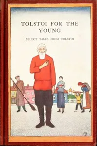 Tolstoi for the young: Select tales from Tolstoi — Leo, graf Tolstoy cover
