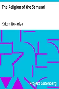 The Religion of the Samurai: A Study of Zen Philosophy and Discipline in China and Japan — Kaiten Nukariya cover