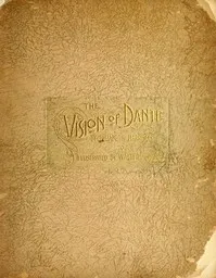 The Vision of Dante: A story for little children and a talk to their mothers: (Second Edition) — Dante Alighieri cover