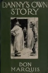 Danny's Own Story — Don Marquis cover