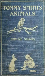 Tommy Smith's Animals — Edmund Selous cover