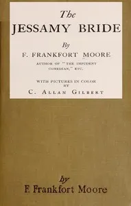 The Jessamy Bride — Frank Frankfort Moore cover