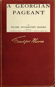 A Georgian Pageant — Frank Frankfort Moore cover