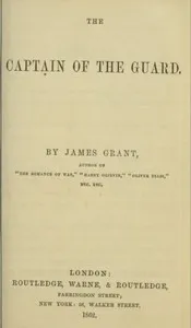 The Captain of the Guard — James Grant cover