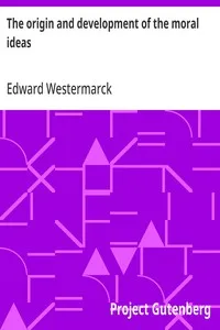 The origin and development of the moral ideas cover