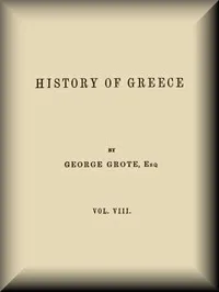 History of Greece, Volume 08 (of 12) — George Grote cover