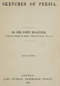 Sketches of Persia — John Malcolm cover
