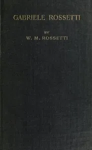 Gabriele Rossetti: A Versified Autobiography — Gabriele Rossetti cover