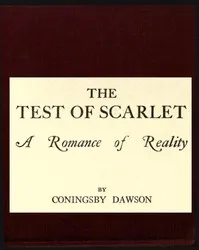 The Test of Scarlet: A Romance of Reality cover