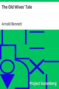 The Old Wives' Tale — Arnold Bennett cover