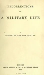 Recollections of a Military Life — John, Sir Adye cover