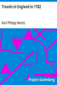 Travels in England in 1782 — Karl Philipp Moritz cover