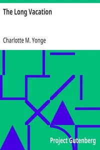 The Long Vacation — Charlotte M. (Charlotte Mary) Yonge cover