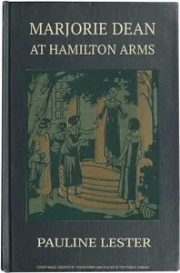 Marjorie Dean at Hamilton Arms — Josephine Chase cover