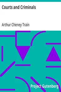 Courts and Criminals — Arthur Cheney Train cover