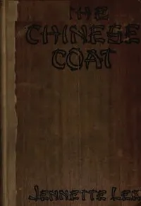 The Chinese Coat — Jennette Lee cover