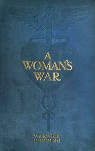 A Woman's War: A Novel — Warwick Deeping cover