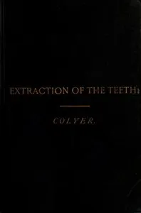 Extraction of the Teeth — Frank Colyer cover