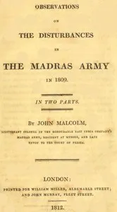 Observations on the Disturbances in the Madras Army in 1809 — John Malcolm cover