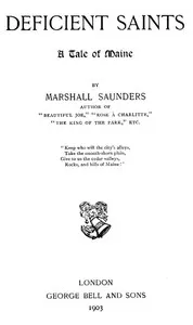 Deficient Saints: A Tale of Maine — Marshall Saunders cover