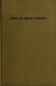 Index to Library Reports — Katharine Twining Moody cover