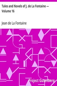 Tales and Novels of J. de La Fontaine — Volume 16 — Jean de La Fontaine cover