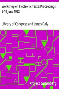 Workshop on Electronic Texts: Proceedings, 9-10 June 1992 — Library of Congress cover