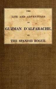 The Life and Adventures of Guzman D'Alfarache, or the Spanish Rogue, vol. 3/3 — Mateo Alemán cover
