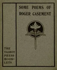 Some Poems of Roger Casement cover